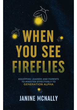 When You See Fireflies