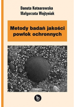 Metody badań jakości powłok ochronnych