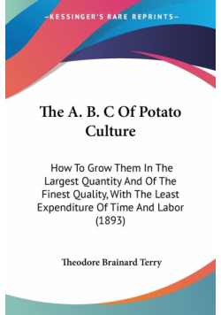 The A. B. C Of Potato Culture