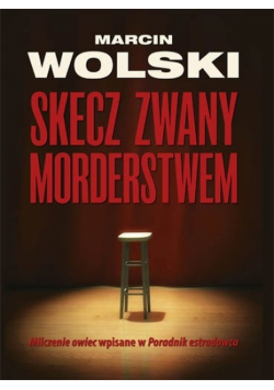Skecz zwany morderstwem