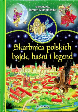 Skarbnica polskich bajek baśni i legend