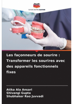 Les façonneurs de sourire