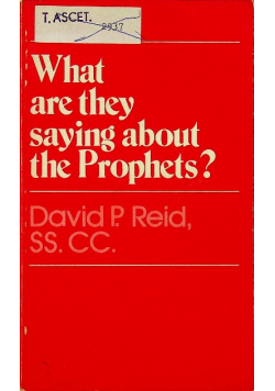 What are they saying about the Prophets