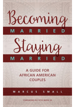 Becoming Married, Staying Married