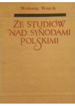 Ze studiów nad synodami polskimi
