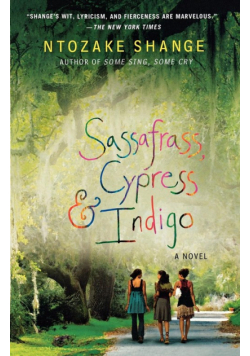 Sassafrass, Cypress & Indigo