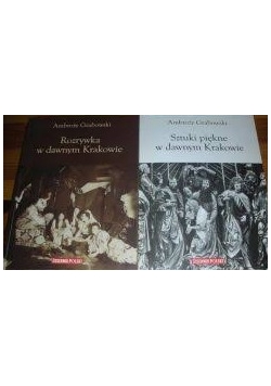 Sztuki piękne w dawnym Krakowie/ Rozrywka w dawnym Krakowie