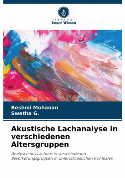 Akustische Lachanalyse in verschiedenen Altersgruppen