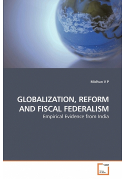 Globalization, Reform And Fiscal Federalism