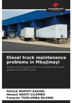 Diesel truck maintenance problems in Mbujimayi