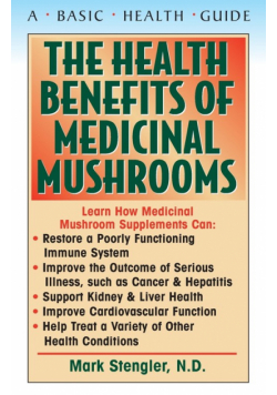 The Health Benefits of Medicinal Mushrooms