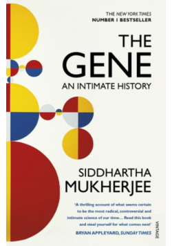 The Gene An Intimate History