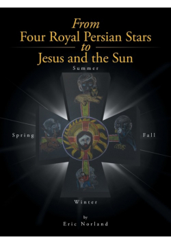 From Four Royal Persian Stars to Jesus and the Sun
