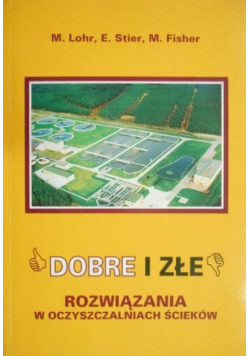 Dobre i złe rozwiązania w oczyszczalniach ścieków