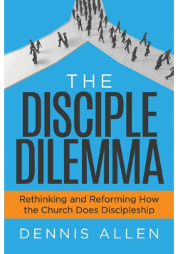 The Disciple Dilemma