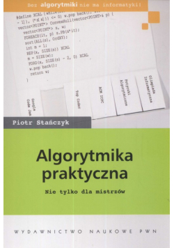 Algorytmika praktyczna Nie tylko dla mistrzów