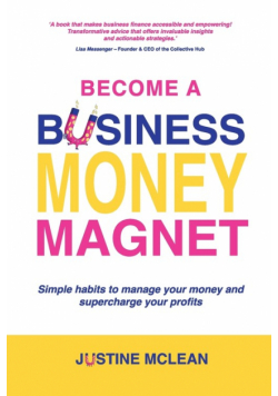 Become a Business Money Magnet