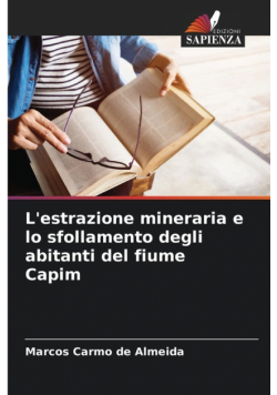 L'estrazione mineraria e lo sfollamento degli abitanti del fiume Capim
