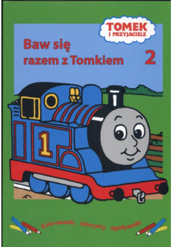 Tomek i przyjaciele Baw się razem z Tomkiem 2
