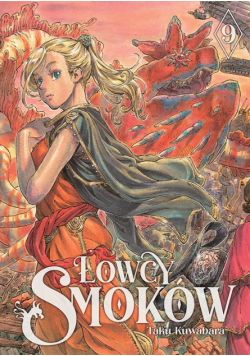 Łowcy smoków. Tom 9