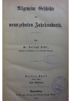Allgemeine Geschichte des neunzehnten jahrhunderts ,1878r.