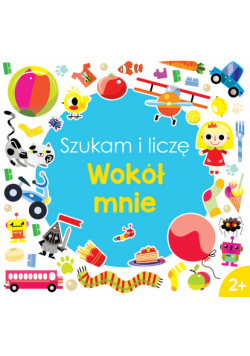 Szukam i liczę Wokół mnie