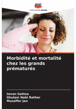 Morbidité et mortalité chez les grands prématurés