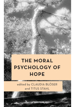The Moral Psychology of Hope