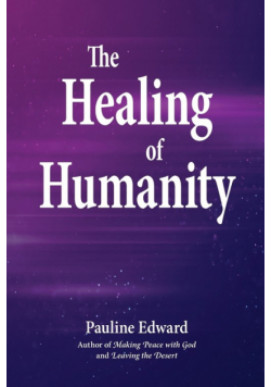 The Healing of Humanity