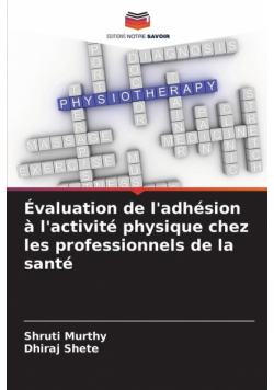 Évaluation de l'adhésion à l'activité physique chez les professionnels de la santé