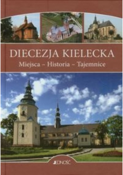 Diecezja Kielecka miejsca historia