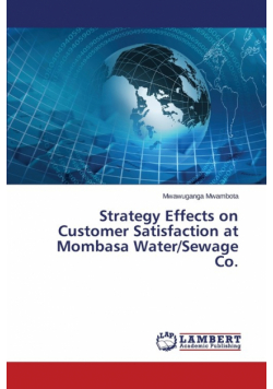 Strategy Effects on Customer Satisfaction at Mombasa Water/Sewage Co.