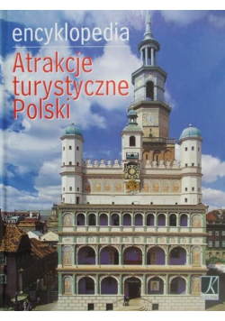 Encyklopedia Atrakcje turystyczne Polski