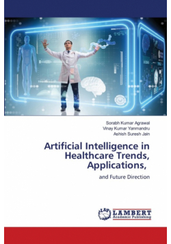 Artificial Intelligence in Healthcare Trends, Applications,