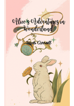 Alice's Adventures in Wonderland (Annoted)