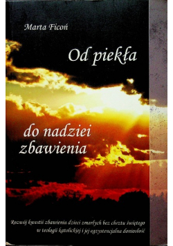 Od piekła do nadziei zbawienia