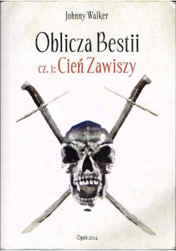 Oblicze bestii Część 1 Cień Zawiszy