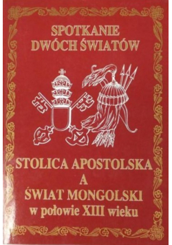 Spotkanie dwóch światów Stolica apostolska