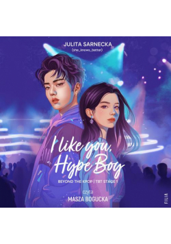 I like you, Hype Boy