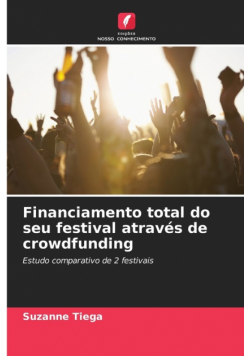 Financiamento total do seu festival através de crowdfunding