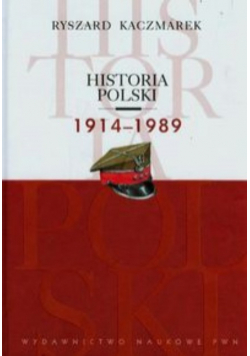 Historia Polski 1914-  1989