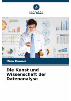 Die Kunst und Wissenschaft der Datenanalyse