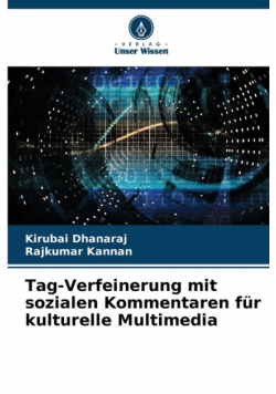 Tag-Verfeinerung mit sozialen Kommentaren für kulturelle Multimedia