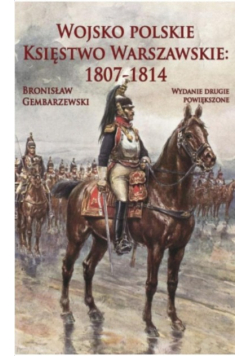 Wojsko Polskie Księstwo Warszawskie 1807-1814