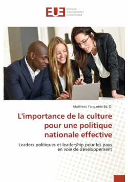 L'importance de la culture pour une politique nationale effective
