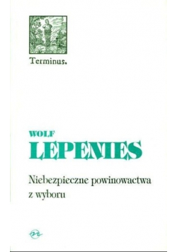 Niebezpieczne powinowactwa z wyboru