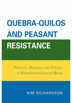 Quebra-Quilos and Peasant Resistance