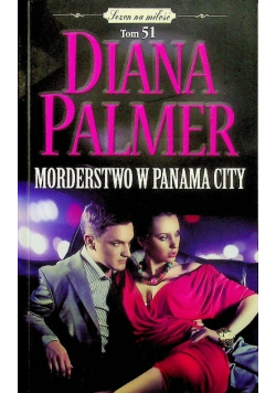 Sezon na miłość Tom 51 Morderstwo w Panama City Wydanie kieszonkowe