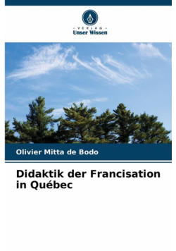 Didaktik der Francisation in Québec