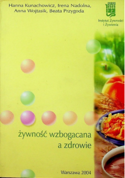 Żywność wzbogacona a zdrowie